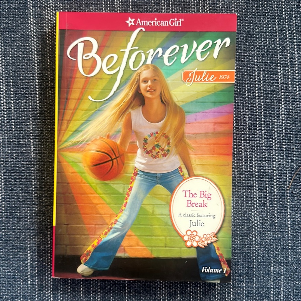 American Girl AG BeForever Julie Albright Classic 1974 The Big Break Novel